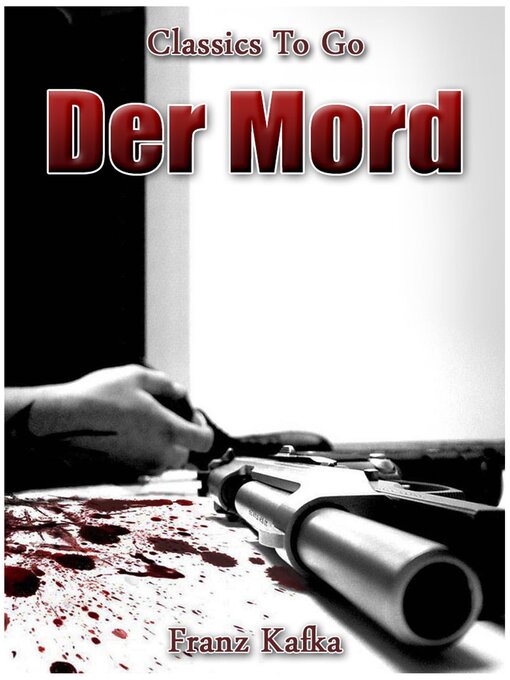 Title details for Der Mord by Franz Kafka - Available